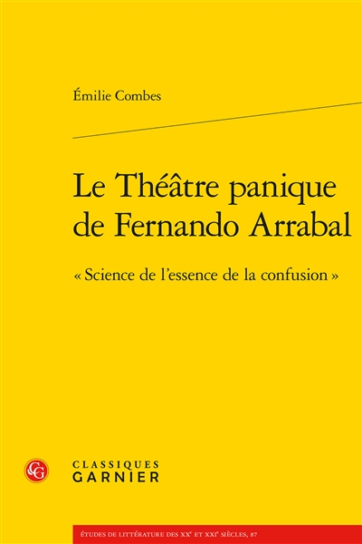 Le théâtre panique de Fernando Arrabal : science de l'essence de la confusion