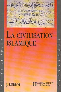 La Civilisation islamique
