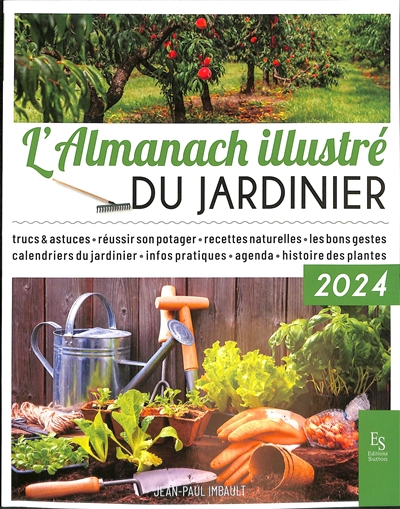L'almanach illustré du jardinier : 2024