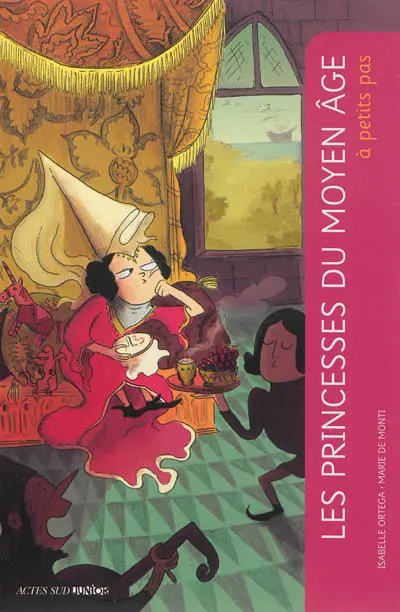 Les princesses du Moyen Age à petits pas