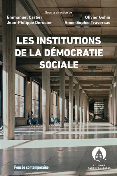 Les institutions de la démocratie sociale Les institutions de la démocratie sociale
