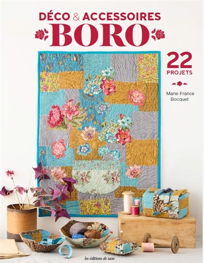 Déco & accessoires boro : 22 projets