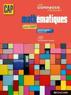 Mathématiques CAP : groupement C programme 2010 : livre de l'élève