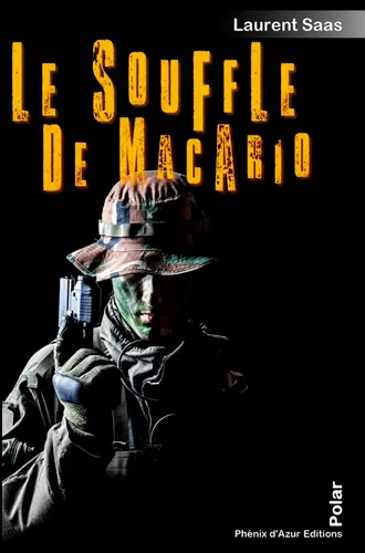 Le souffle de Macario : thriller