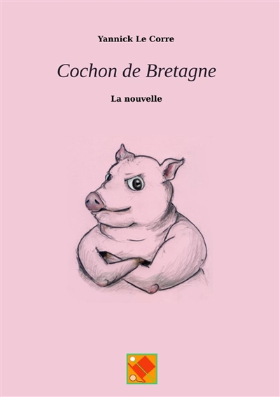 Cochon de Bretagne, la...
