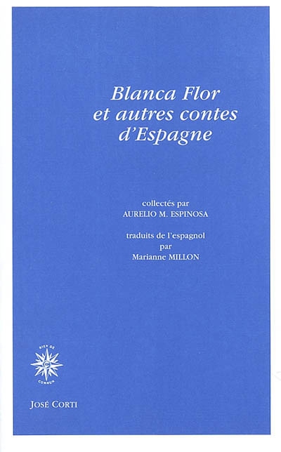 Blanca Flor et autres contes d'Espagne