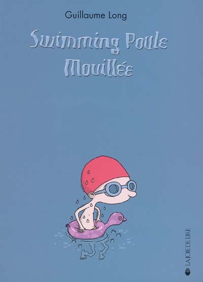 Swimming poule mouillée