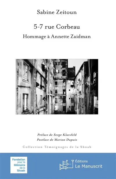 5-7 rue Corbeau : Hommage à Annette Zaidman