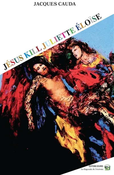 Jésus kill Juliette Eloïse