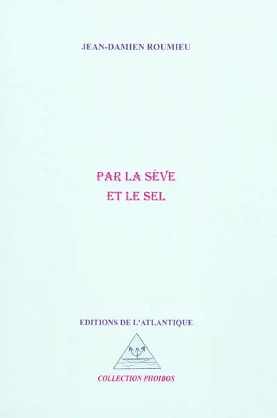 Par la sève et le sel