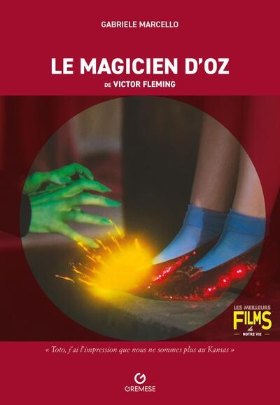 Le magicien d'Oz de Victor Fleming : The wizard of Oz, 1939