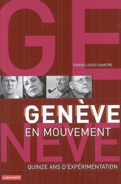 Genève en mouvement : quinze ans d'expérimentation