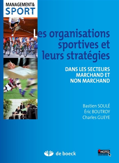 Les organisations sportives et leurs stratégies : dans les secteurs marchand et non marchand