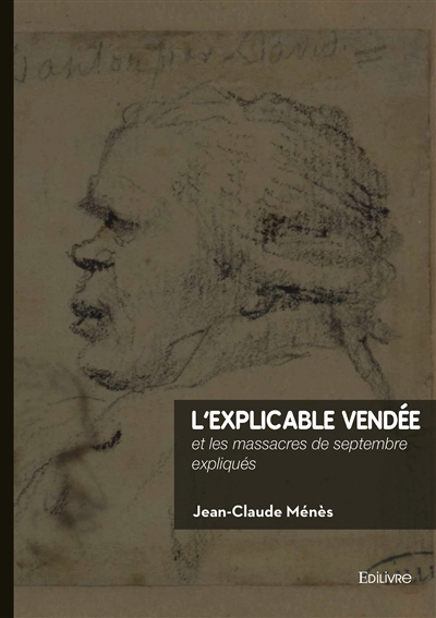L'explicable Vendée : et...