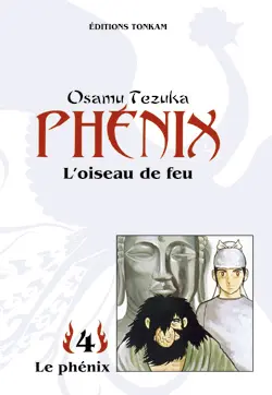 Phénix : l'oiseau de feu. Vol. 4