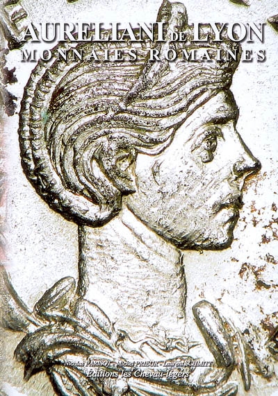 Aureliani de Lyon : monnaies romaines