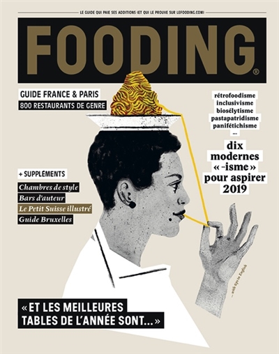 Fooding 2019 : guide France & Paris : et les meilleures tables de l'année sont...