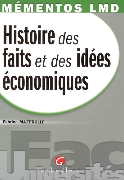 Histoire des faits et des idées économiques