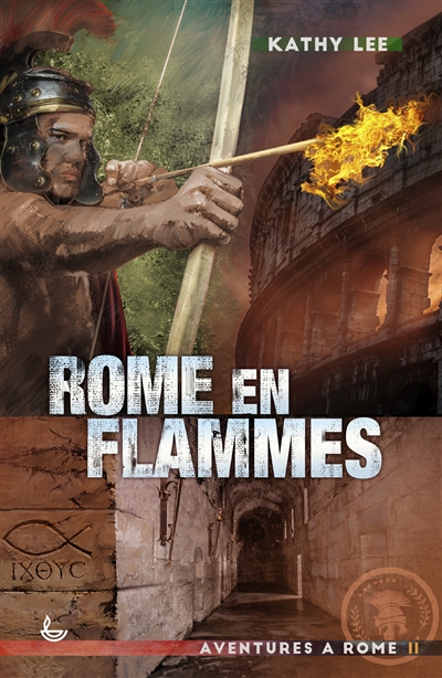 Aventures à Rome. Vol. 2. Rome en flammes
