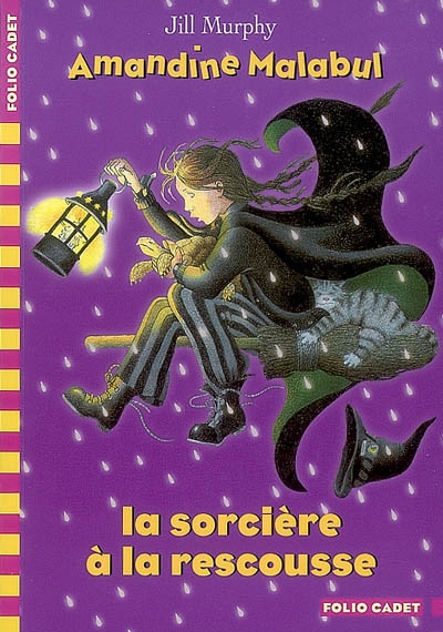 Amandine Malabul : la sorcière à la rescousse