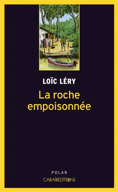 La roche empoisonnée