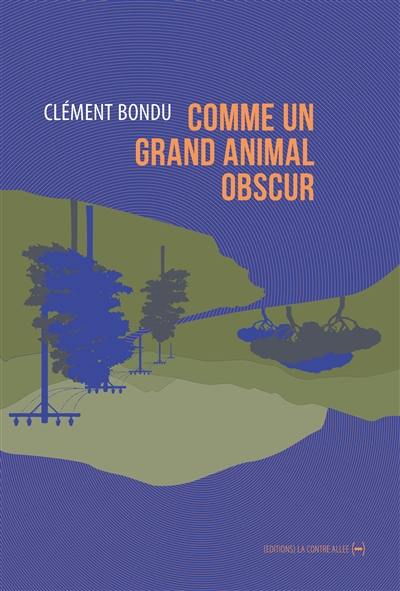 Comme un grand animal obscur