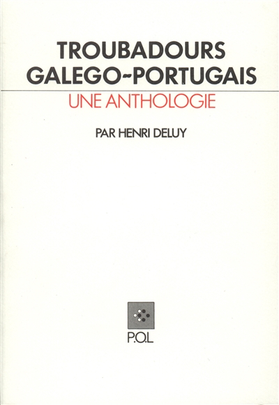 troubadours galego-portugais : une anthologie