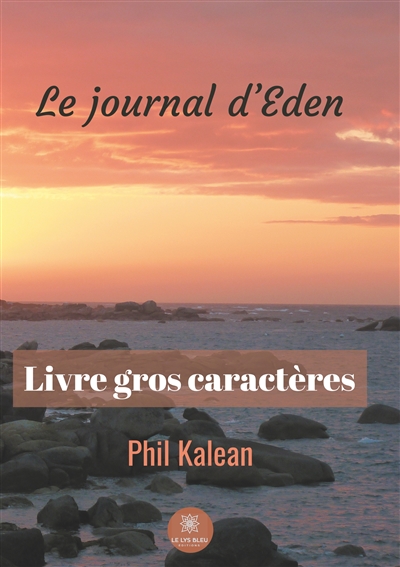 Le journal d'Eden : Gros caractères