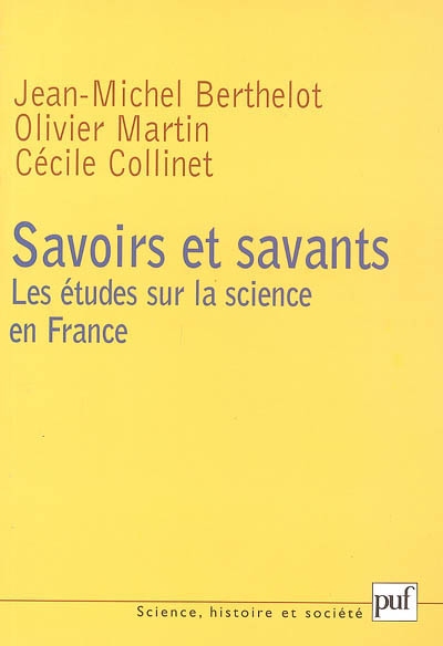 Savoirs et savants : les études sur la science en France