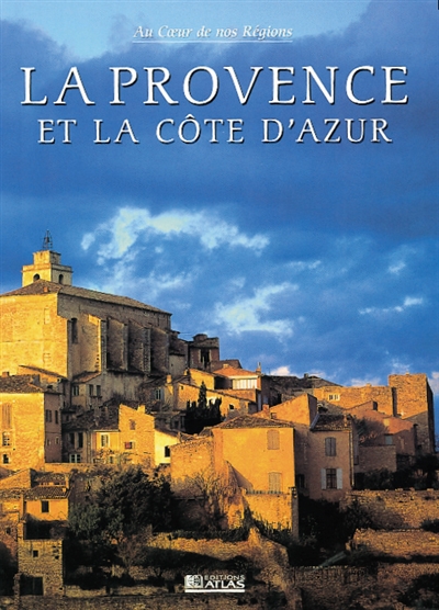 La Provence et la Côte D'azur