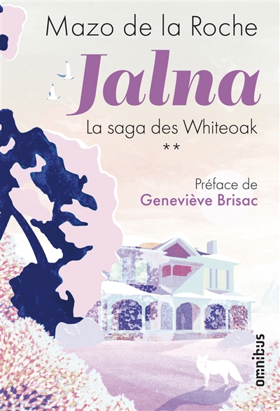 Jalna : la saga des Whiteoak. Vol. 2