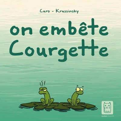 On embête Courgette