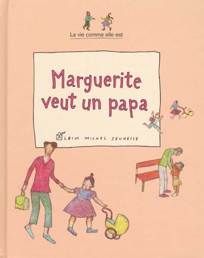 Marguerite veut un papa