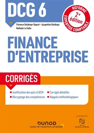 DCG 6, finance d'entreprise : corrigés : réforme expertise comptable