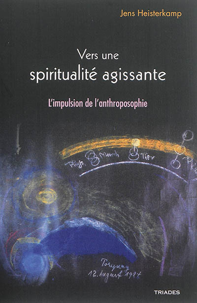 Vers une spiritualité agissante : l'impulsion de l'anthroposophie