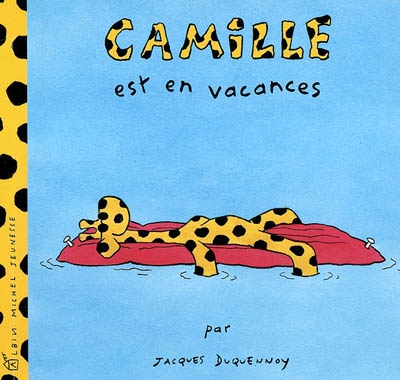 Camille est en vacances