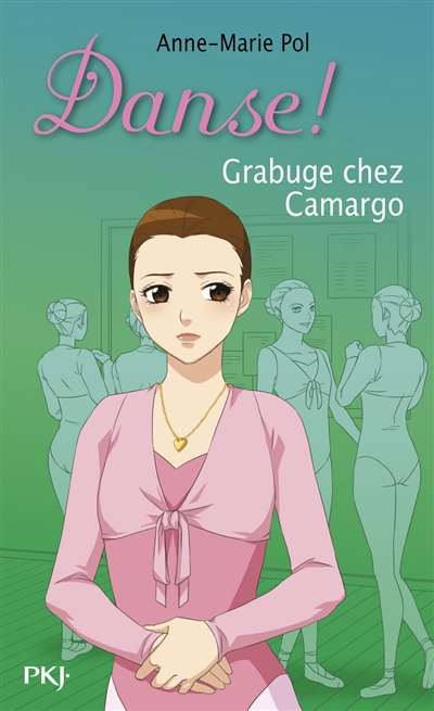 Danse !. Vol. 31. Grabuge chez Camargo