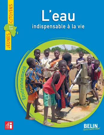 L'eau : indispensable à la vie