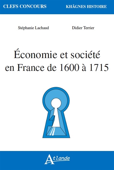 Economie et société en France de 1600 à 1715