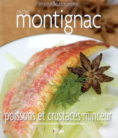 Poissons et crustacés minceur : 50 recettes à index glycémique faible