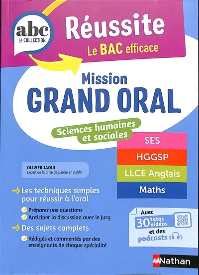 Mission grand oral sciences : mathématiques, physique chimie, SVT, NSI