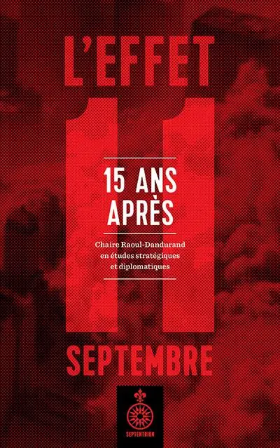 L'effet 11 septembre : 15 ans après