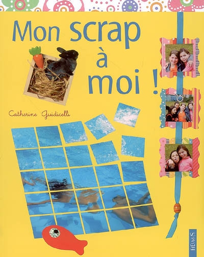 Mon scrap à moi