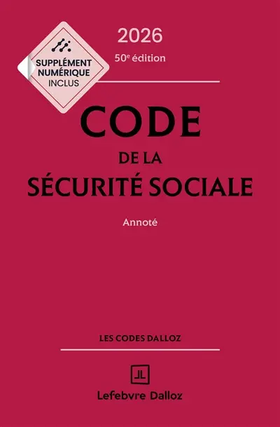 Code de la Sécurité sociale 2026 : annoté