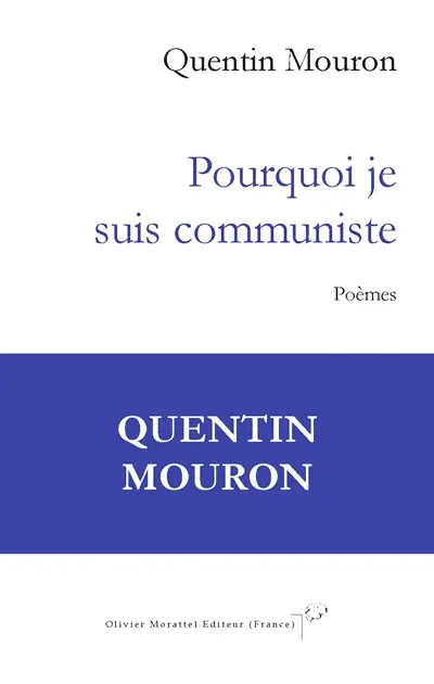 Pourquoi je suis communiste : poèmes
