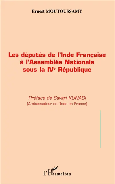Les députés de l'Inde française à l'Assemblée nationale sous la IVe République