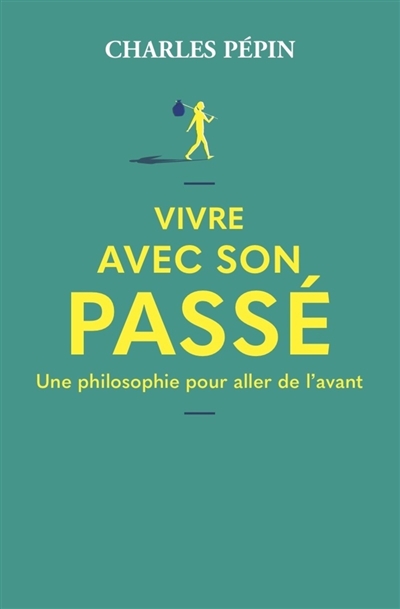 Vivre avec son passé