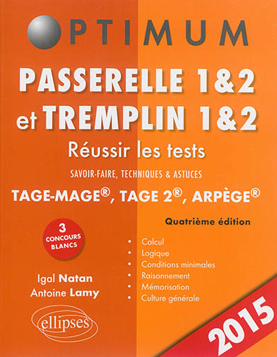 Passerelle 1 & 2 et Tremplin 1 & 2 : réussir les tests Tage-Mage, Tage 2, Arpège : savoir-faire, techniques & astuces