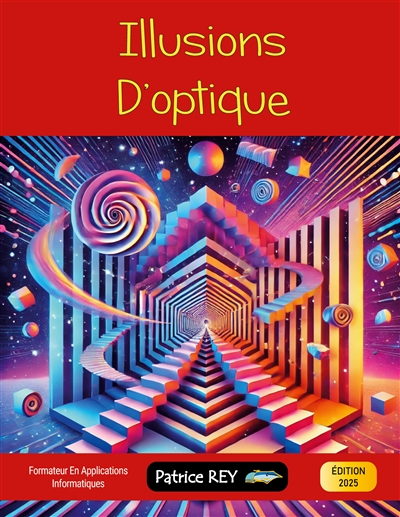 Illusions d'optique : édition 2025