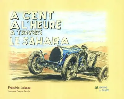 A cent à l'heure à travers le Sahara